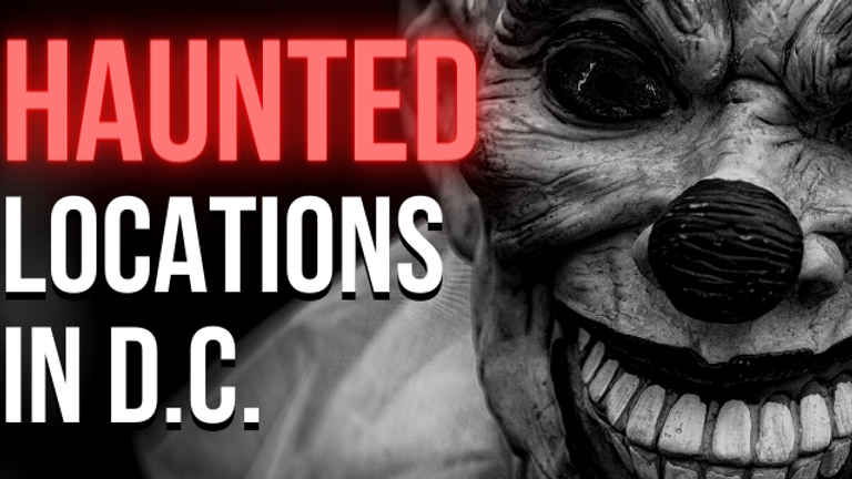 haunted dc locations
